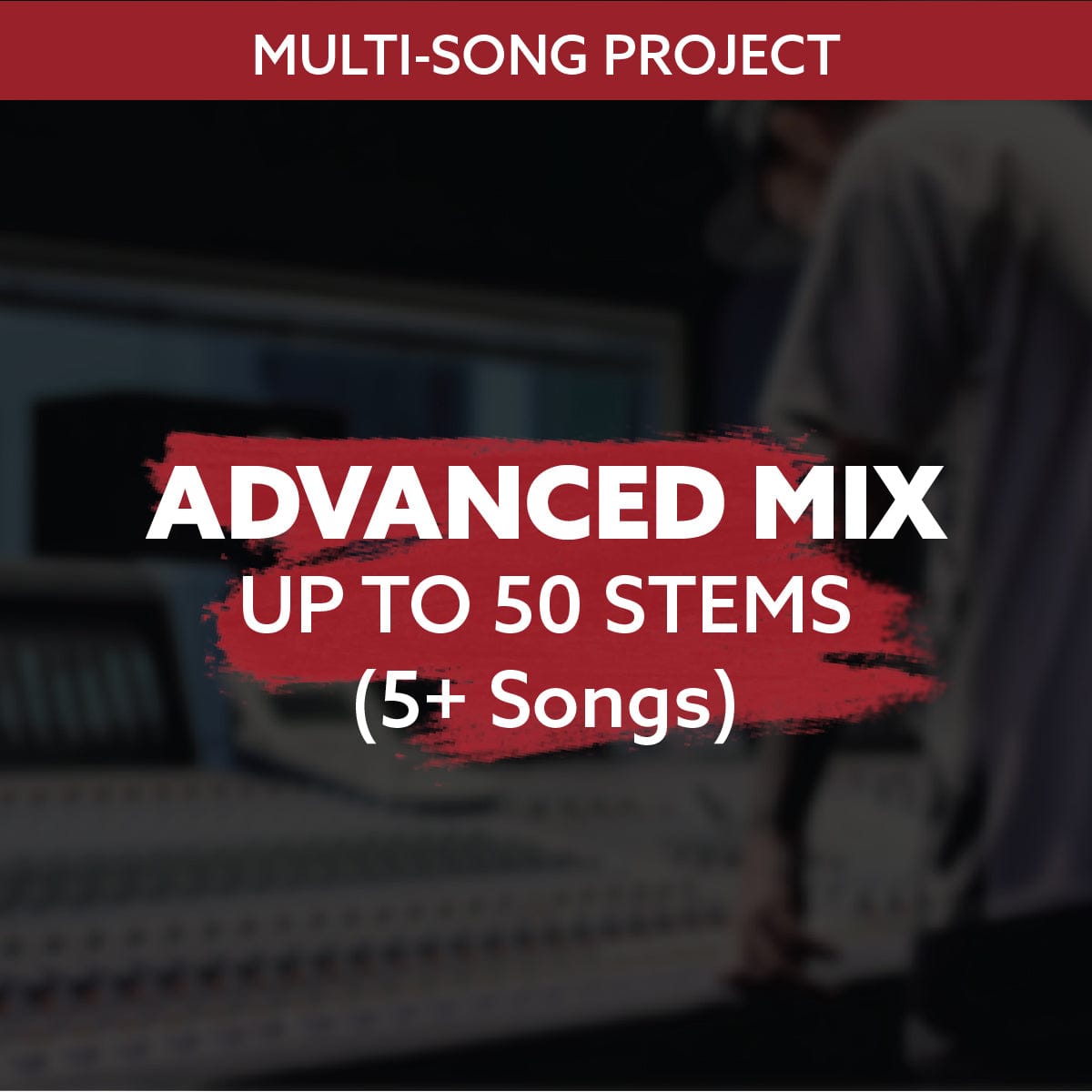 Advanced Project Mix & Master - Project Mix
